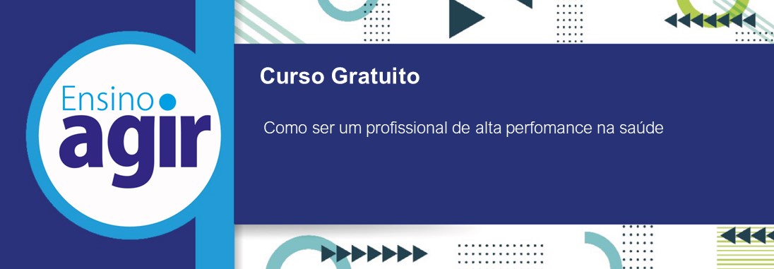 Banner - Curso Gratuito Como ser um profissional de alta perfomance na saúde
